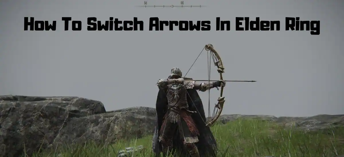 how to switch arrows in Elden ring