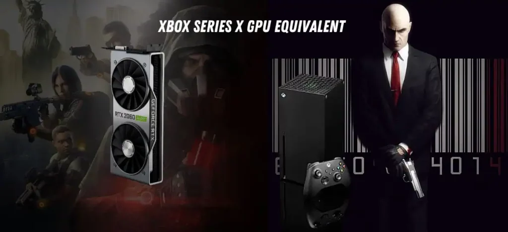 Xbox Series X GPU Equivalent