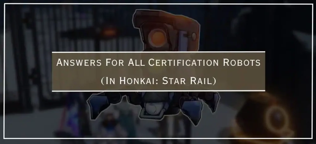 certification robot honkai star rail